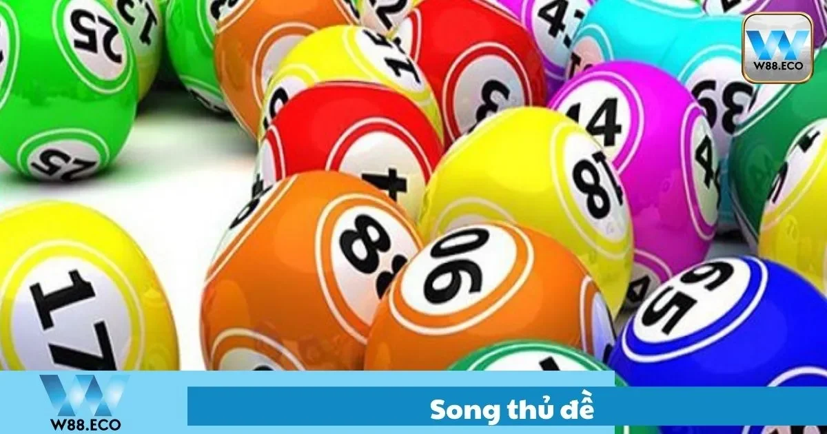 Song Thủ Đề Là Gì? Hướng Dẫn Đặt Cược Chi Tiết Tại W88 2 Song Thủ Đề Là Gì? Cách Đọc Dễ Hiểu